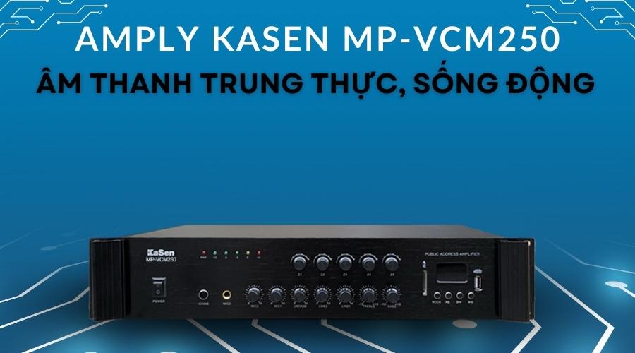 Amply Kasen MP-VCM250 giá rẻ