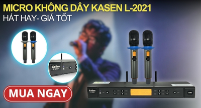 Micro Không Dây Kasen L-2021 Giá Tốt